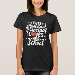 This Assistant Principal Loves Her School T-Shirt