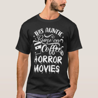 This Auntie Runs On Coffee And Horror Movies retro T-Shirt