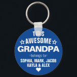 This Awesome Grandpa Belongs To Father's Day Blue Key Ring<br><div class="desc">Personalised This Awesome Grandpa Grandfather Belongs To Star Father's Day Navy Blue White Keychain
Personalise it with the names of your kids.</div>