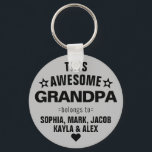 This Awesome Grandpa Belongs To Father's Day Grey Key Ring<br><div class="desc">Personalised This Awesome Grandpa Grandfather Belongs To Star Father's Day Grey Black Keychain
Personalise it with the names of your kids.</div>