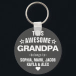 This Awesome Grandpa Belongs To Father's Day Grey Key Ring<br><div class="desc">Personalised This Awesome Grandpa Grandfather Belongs To Star Father's Day Dark Grey White Keychain
Personalise it with the names of your kids.</div>
