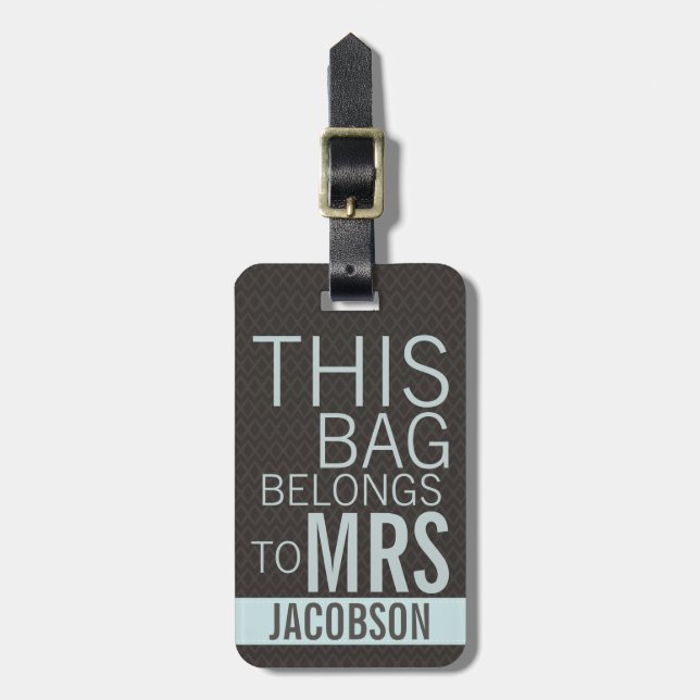 This Bag Belongs to MRS Luggage Tag (Front Vertical)