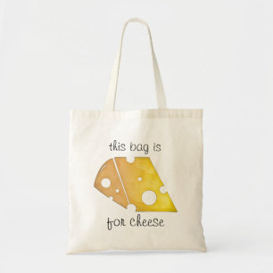 This Bag is for Cheese Tote Bag