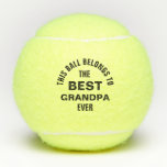 This Ball Belongs to the Best Grandpa Ever Custom<br><div class="desc">A fun custom tennis ball for the world'd best grandfather. "This Ball Belongs to the Best Grandpa Ever" is written on one side of the ball, and you can personalise "grandpa" to how he is addressed ("papa, " "poppop, " "abuelo, "etc.). On the reverse side, you can personalise a message...</div>