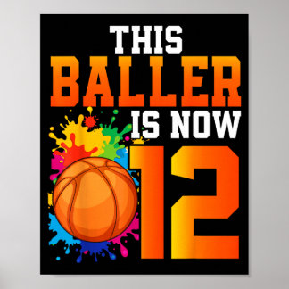 This Baller Is 12 Basball Kids Boys 12th Birthday Poster