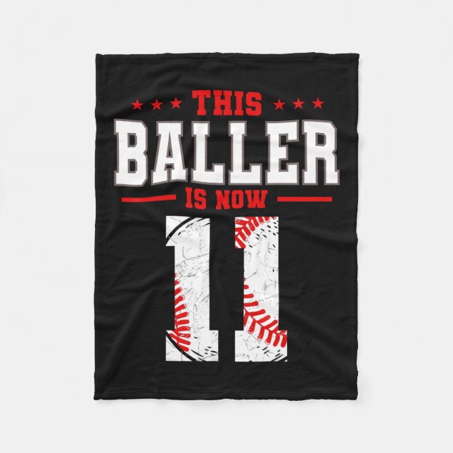 This Baller Is Now 11 Birthday Baseball Theme Bday Fleece Blanket (Front)