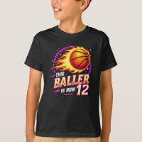 This Baller Is Now 12 Flaming Basketball 12th