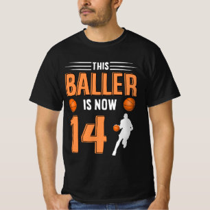 This Baller Is Now 14-14th Basketball Lover Gift T-Shirt