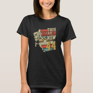 This Baller Is Now 44 cute 44th Birthday Basketbal T-Shirt