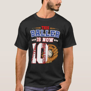 This Baller Is Now Ten Years Old 10th Birthday Bas T-Shirt