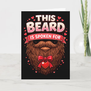 This Beard Is Spoken For Funny Beard Valentine  Card