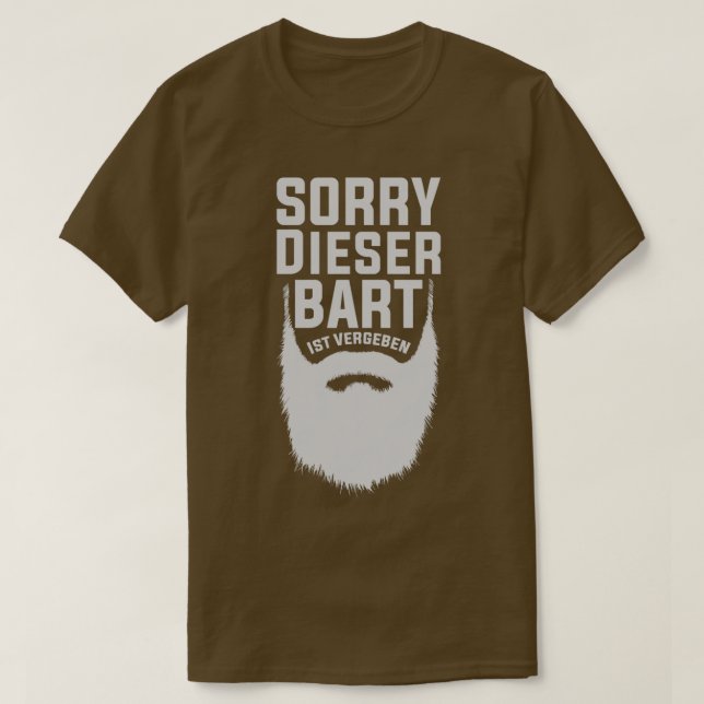 This beard is taken Hipster funny beard 1 T-Shirt (Design Front)