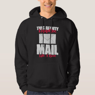 This Beauty Handles Mail Like A Beast Mailwoman Hoodie