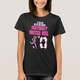 This Birthday Soccer Girl Is 8 Soccer Theme Birthd T-Shirt