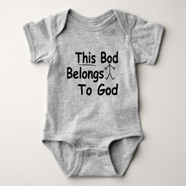 This Bod Belongs To God Christian Baby Apparel/ Baby Bodysuit (Front)