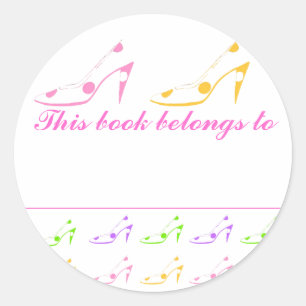This Book Belongs To High Heel Shoes Classic Round Sticker