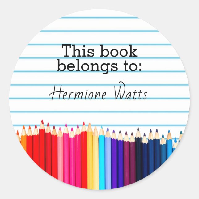 This Book Belongs to Pencils Bookplate Classic Round Sticker (Front)