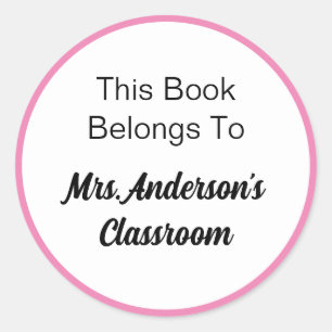 This Book Belongs To Teacher Name Black White Pink Classic Round Sticker