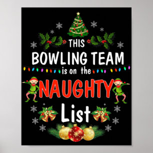 This Bowling Team on Naughty List Fun Christmas Poster