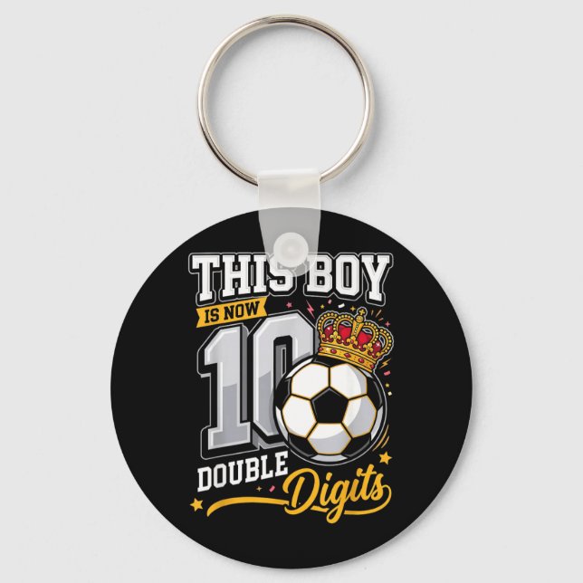 This Boy 10 Double Digits Soccer Funny 10th Key Ring (Front)