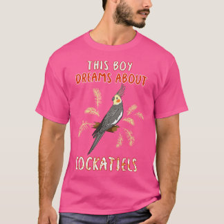 This Boy Dreams About Cockatiels T-Shirt