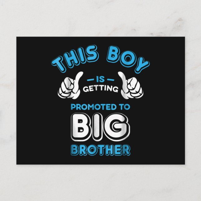 This Boy Is Getting Promoted To Big Brother Postcard (Front)