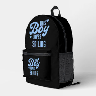 This Boy Loves Sailing Funny Sailor Printed Backpack