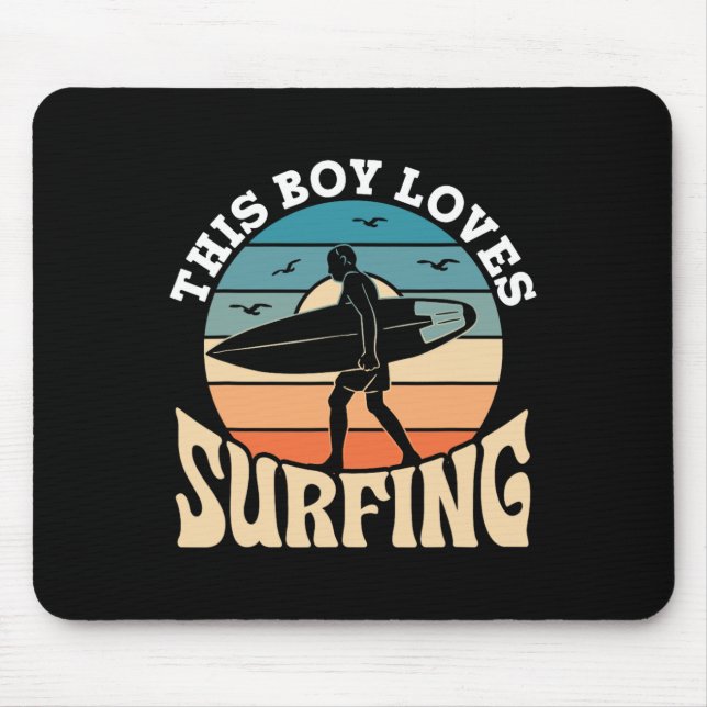 This Boy Loves Surfing Surf Surfer Surfboard Surfi Mouse Pad (Front)