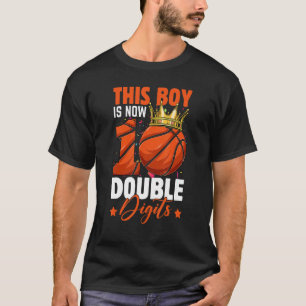 This Boy Now 10 Double Digits Basketball 10 Years  T-Shirt