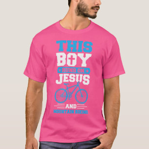 This Boy Runs On Jesus And Mountain Biking Christi T-Shirt