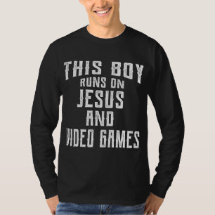 This Boy Runs On Jesus And Video Games Christian G T-Shirt