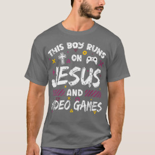 This Boy Runs on Jesus and Video Games Gaming Chri T-Shirt