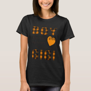 This Boy Who Kinda Stole My Heart He Calls Me Gigi T-Shirt