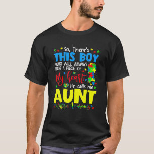 This Boy Will Always Have A Piece Of My Heart Aunt T-Shirt