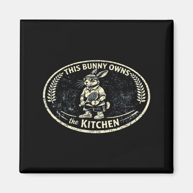 This bunny owns the kitchen bunny pickleball playe magnet (Front)