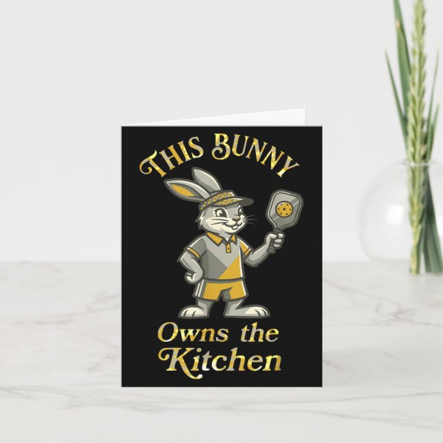 This bunny owns the kitchen funny pickleball playe card (Front)