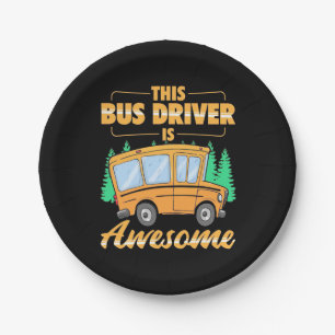 This Bus Driver Is Awesome Paper Plate