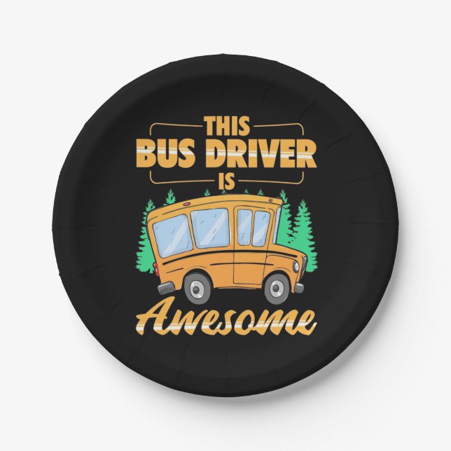 This Bus Driver Is Awesome Paper Plate (Front)