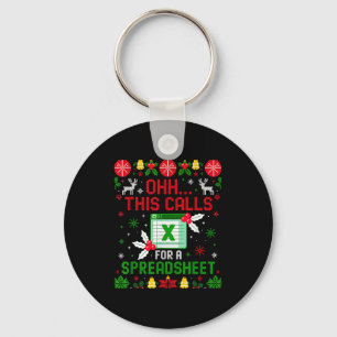 This Calls For A Spreadsheet Ugly Christmas  Key Ring