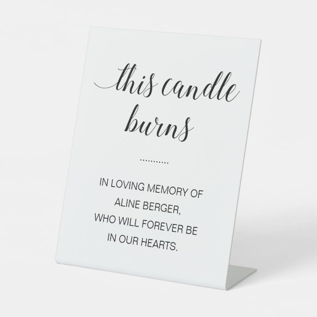 This Candle Burns In Loving Memory Memorial Pedestal Sign (Front)