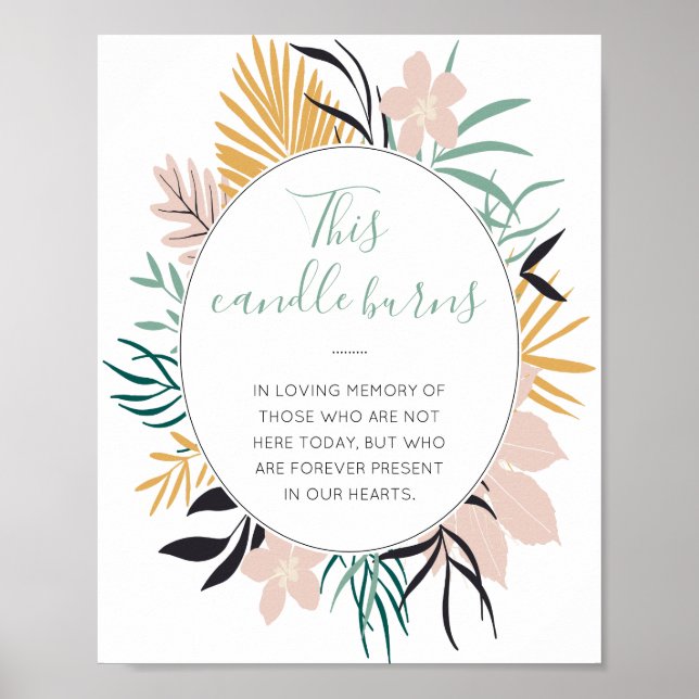 This Candle Burns Tropical Memorial Wedding Sign (Front)