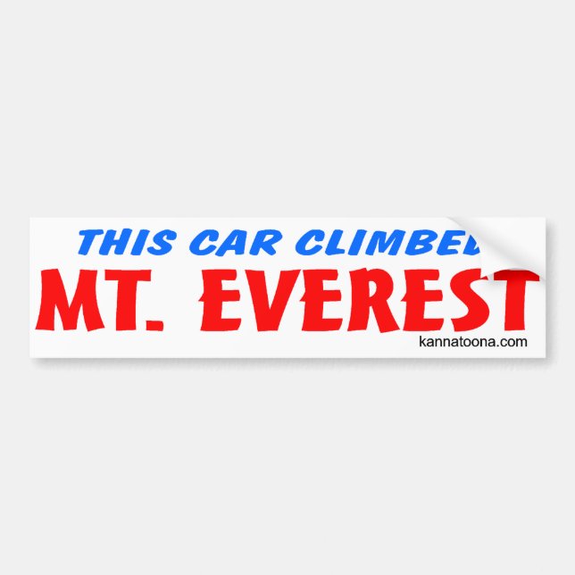 This car climbed Everest Bumper Sticker (Front)