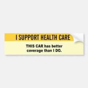 This car has better coverage than I do Bumper Sticker