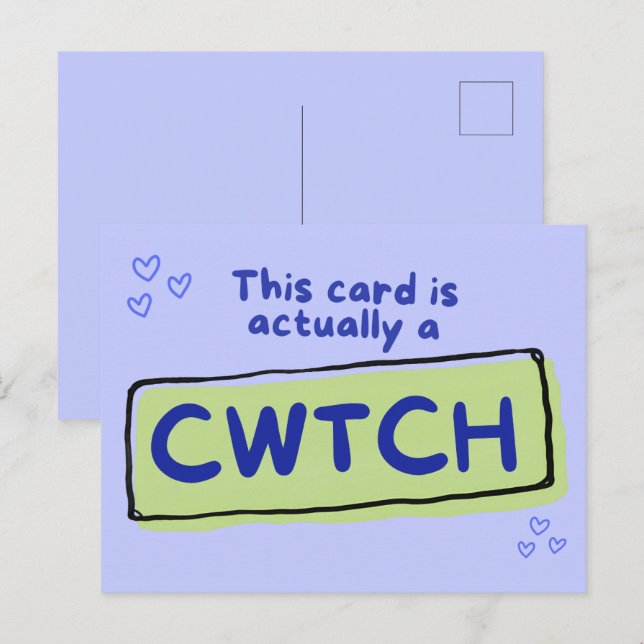 This card is actually a cwtch (sending cuddles) (Front/Back)