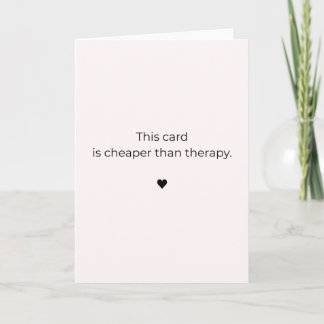 This Card is Cheaper Than Therapy