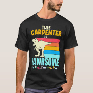 This Carpenter Is Awesome Carpentry Woodworker Din T-Shirt