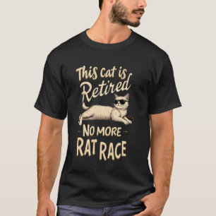 This Cat Is Retired Funny Retirement Men Women T-Shirt