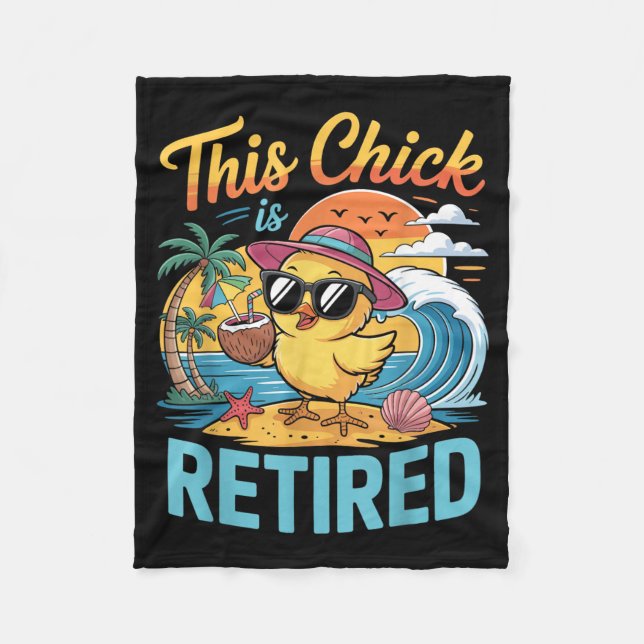 This Chick is Retired Funny Retirement Pension Fleece Blanket (Front)