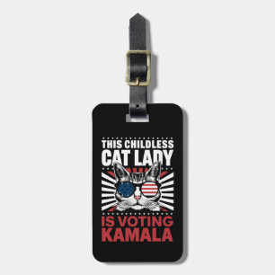 This Childless Cat Lady is Voting Kamala 2024 Luggage Tag