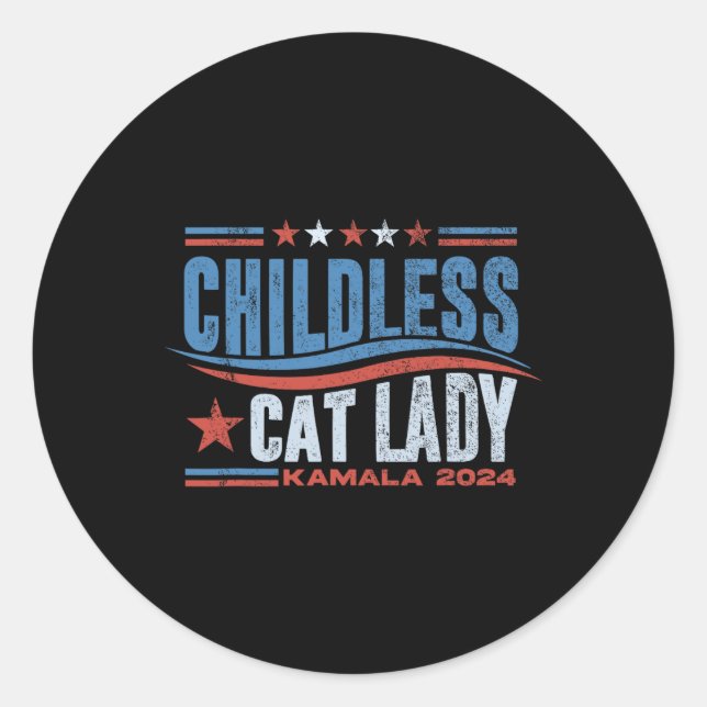 This Childless Cat Lady Is Voting Kamala Election  Classic Round Sticker (Front)
